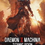 Daemon X Machina Titanic Scion Torrentbrasil